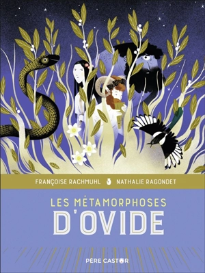 Les métamorphoses d'Ovide - Françoise Rachmühl