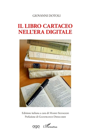 Il libro cartaceo nell'era digitale - Giovanni Dotoli