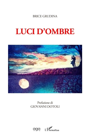 Luci d'ombre - Brice Grudina