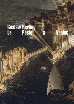 La peste à Naples : relation d'un état d'exception - Gustaw Herling