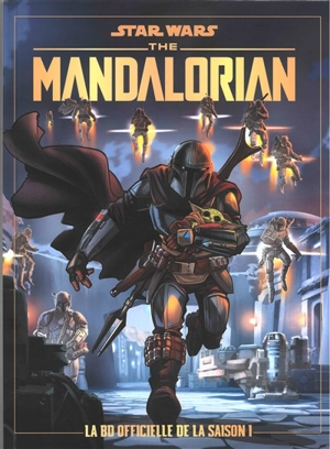 Star Wars : the Mandalorian. La BD officielle de la saison 1 - Alessandro Ferrari