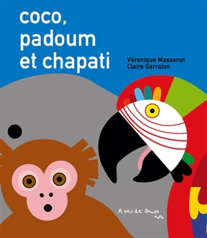 Coco, Padoum et Chapati - Véronique Massenot