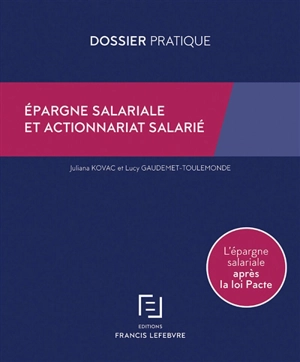 Epargne salariale et actionnariat salarié - Juliana Kovac