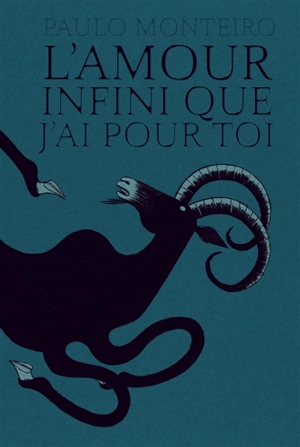 L'amour infini que j'ai pour toi - Paulo Monteiro