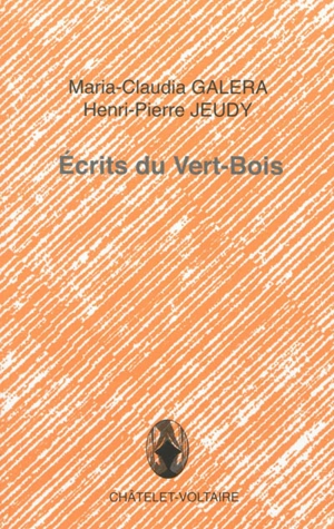 Ecrits du Vert-Bois - Maria Claudia Galera