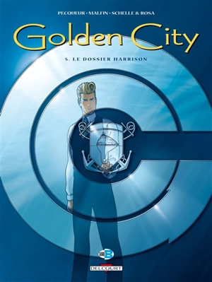 Golden city. Vol. 5. Le dossier Harrison - Daniel Pecqueur