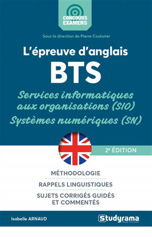 L'épreuve d'anglais BTS services informatiques aux organisations (SIO), systèmes numériques (SN) - Isabelle Arnaud