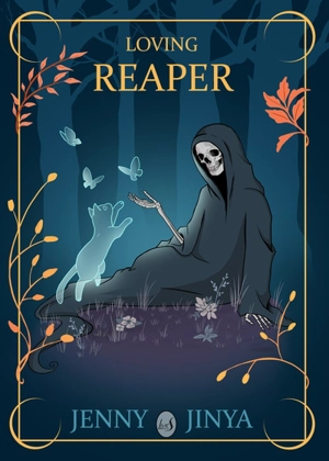 Loving reaper - Jenny Jinya