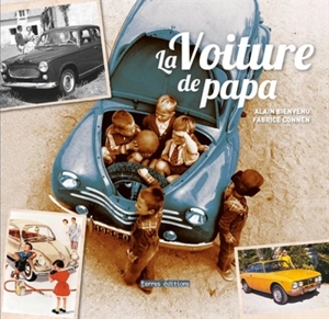 La voiture de papa - Alain Bienvenu