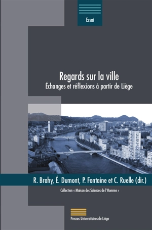 Regards sur la ville : échanges et réflexions à partir de Liège