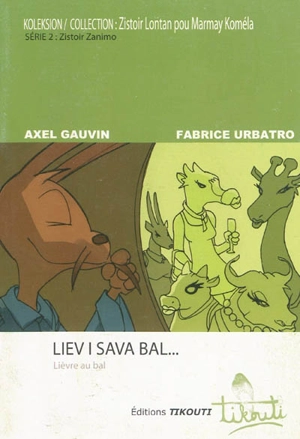 Lièv i sava bal. Lièvre au bal - Boris Gamaléya