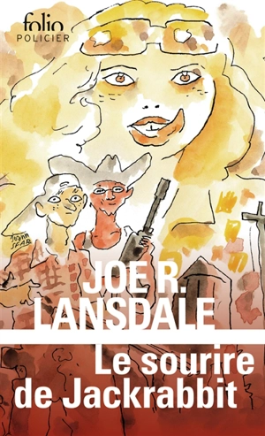 Une enquête de Hap Collins et Leonard Pine. Le sourire de Jackrabbit - Joe R. Lansdale