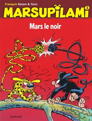 Marsupilami. Vol. 3. Mars le noir - Yann