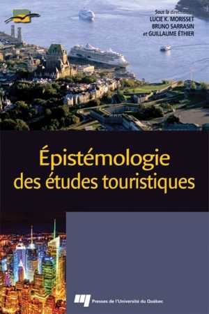 Epistémologie des études touristiques - Lucie K. Morisset