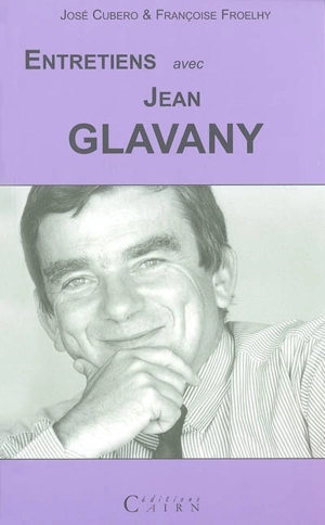 Entretiens avec Jean Glavany - Jean Glavany