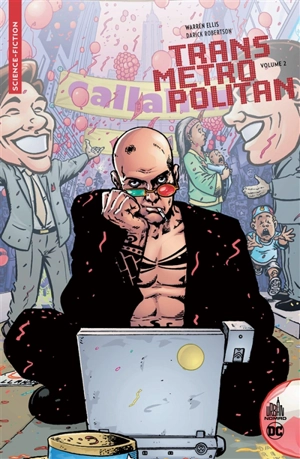 Transmetropolitan. Vol. 2. Année deux - Warren Ellis