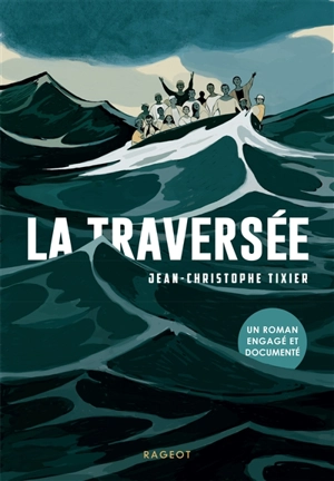 La traversée - Jean-Christophe Tixier
