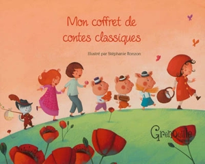 Mon coffret de contes classiques - Stéphanie Ronzon