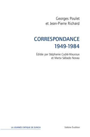 Correspondance 1949-1984 - Georges Poulet