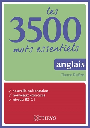 Les 3.500 mots essentiels : anglais - Claude Rivière