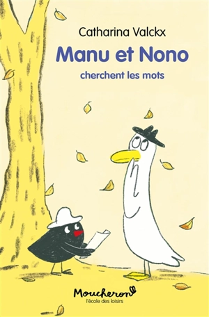 Manu et Nono. Vol. 6. Manu et Nono cherchent les mots - Catharina Valckx