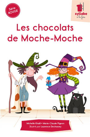 Les chocolats de Moche-Moche - Michelle Khalil