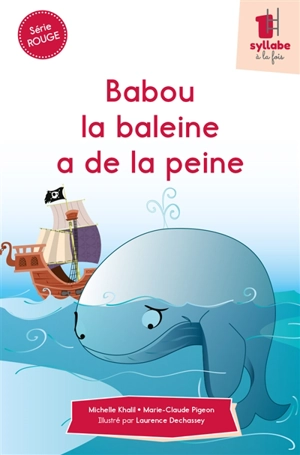 Babou la baleine a de la peine - Michelle Khalil