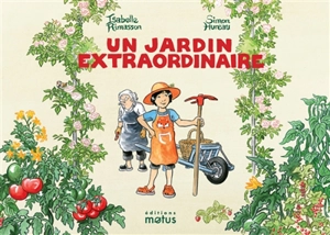 Un jardin extraordinaire - Isabelle Rimasson