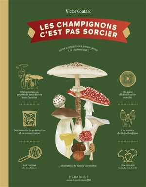 Les champignons c'est pas sorcier : guide illustré pour reconnaître les champignons - Victor Coutard