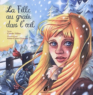 La fille au grain dans l'oeil - Claude Tillier