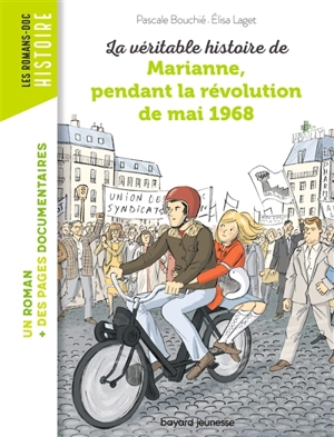La véritable histoire de Marianne, pendant la révolution de mai 1968 - Pascale Bouchié