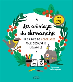 Les coloriages du dimanche, 2022-2023 année A : une année de coloriages pour découvrir l'Evangile - Sophie de Brisoult