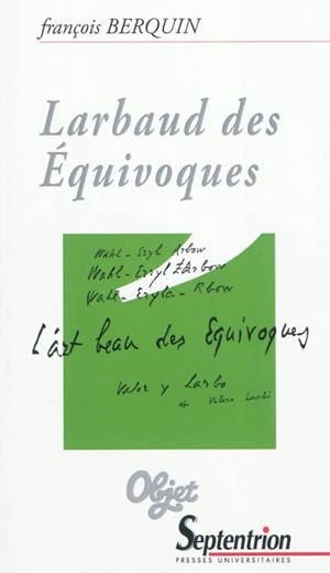 Larbaud des équivoques - François Berquin