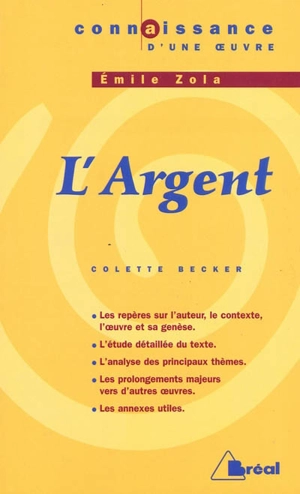 L'argent, Emile Zola - Colette Becker