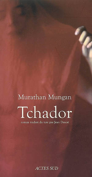 Tchador - Murathan Mungan