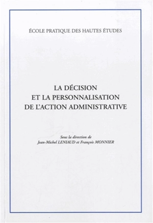 La décision et la personnalisation de l'action administrative