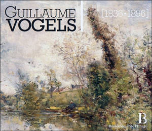 Guillaume Vogels, 1836-1896 - Constantin Ekonomidès