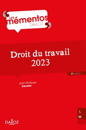 Droit du travail : 2023 - Jean-Philippe Lieutier