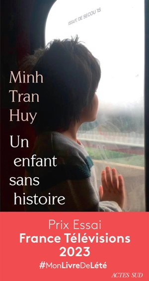 Un enfant sans histoire - Minh Tran Huy