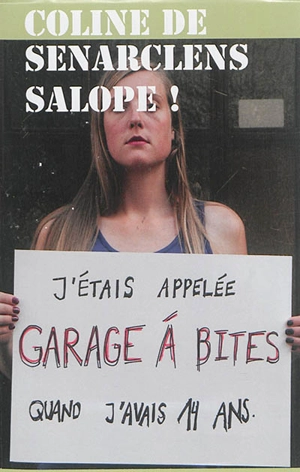 Salope ! : réflexions sur la stigmatisation - Coline de Senarclens