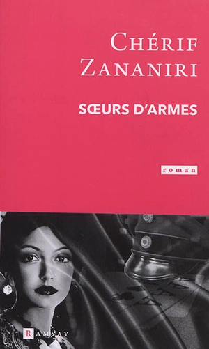 Soeurs d'armes - Chérif Zananiri