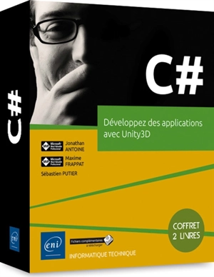 C# : développez des applications avec Unity3D : coffret de 2 livres - Sébastien Putier