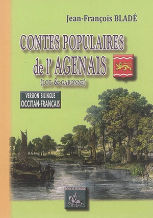 Contes populaires de l'Agenais (Lot-&-Garonne) - Jean-François Bladé