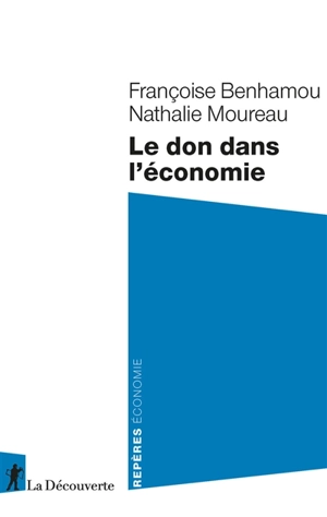 Le don dans l'économie - Françoise Benhamou