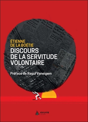 Discours de la servitude volontaire - Etienne de La Boétie