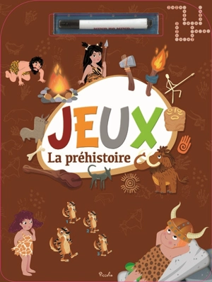 La préhistoire : jeux - Valentina Belloni