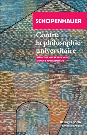 Contre la philosophie universitaire - Arthur Schopenhauer