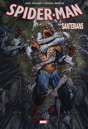 Spider-Man : les Santerians - Jose Molina