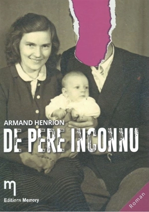 De père inconnu - Armand Henrion