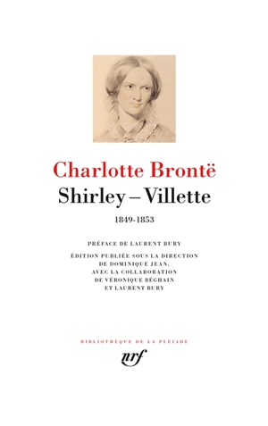 Shirley (1849). Villette (1853) - Charlotte Brontë
